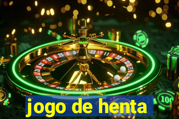 jogo de henta